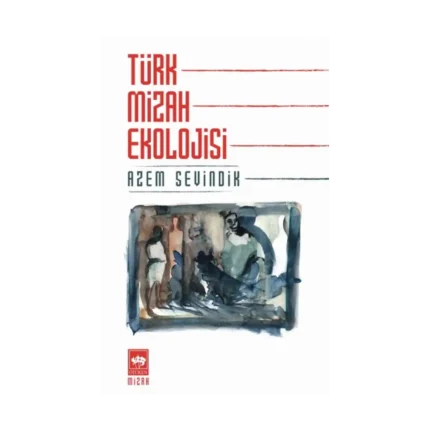 Türk Mizah Ekolojisi