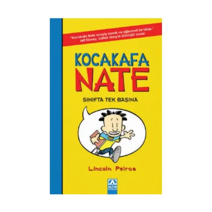 Kocakafa Nate - 1 Sınıfta Tek Başına