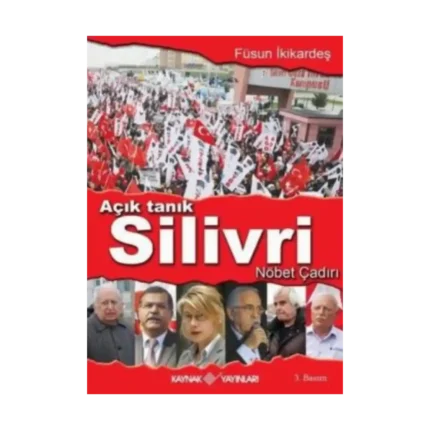 Açık Tanık Silivri Nöbet Çadırı