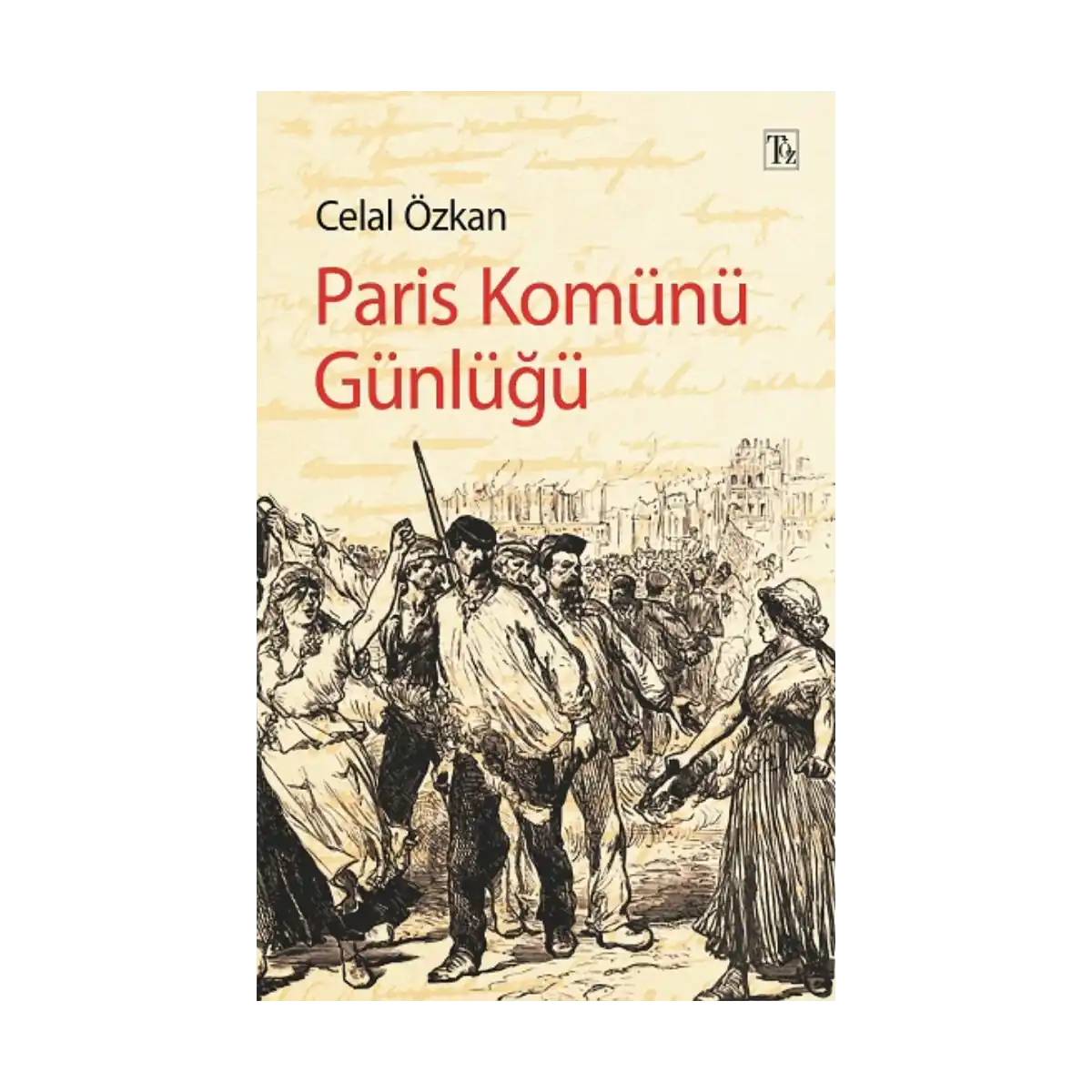 cf6dd-paris-komunu-gunlugu-1-1.webp Paris Komünü Günlüğü - Görsel 1