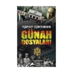 Dünyayı Yönetenlerin Günah Dosyaları