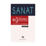 Sanat Eğitimi  Kuramları Ve Yöntemleri