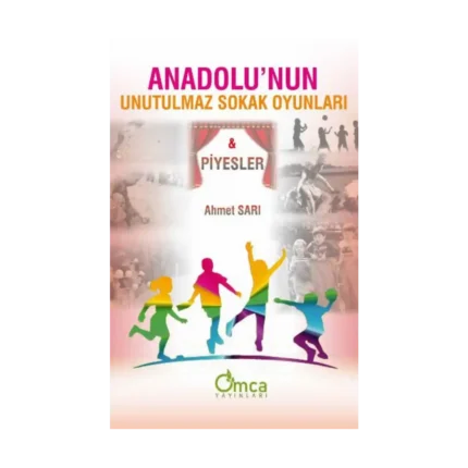 Anadolu'nun Unutulmaz Sokak Oyunları