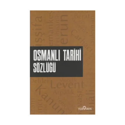 Osmanlı Tarihi Sözlüğü