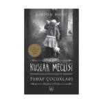 Kuşlar Meclisi - Bayan Peregrine'in Tuhaf Çocukları 5