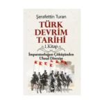 Türk Devrim Tarihi 1. Kitap
