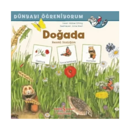 Doğada Resimli Sözlüğüm - Dünyayı Öğreniyorum