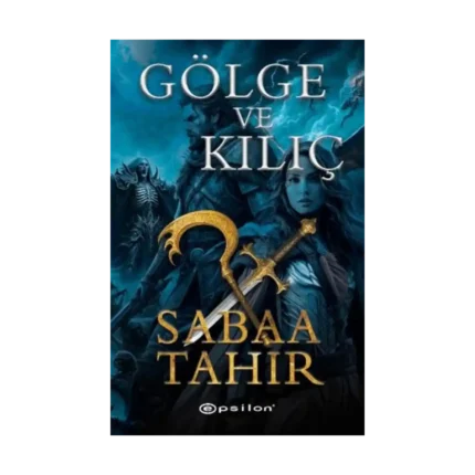 Gölge ve Kılıç
