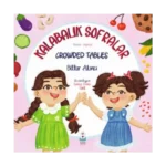 Kalabalık Sofralar / Crowded Tables