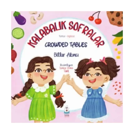 Kalabalık Sofralar / Crowded Tables