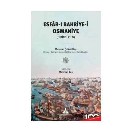 Esfar-ı Bahriye-i Osmaniye (1.Cilt)