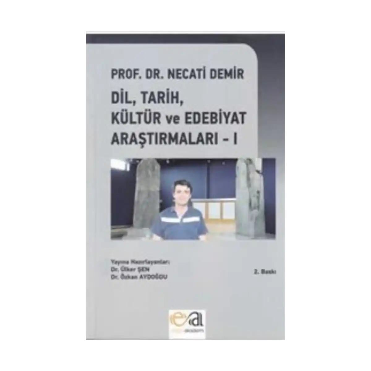 d04ab-prof-dr-necati-demir-dil-tarih-kultur-ve-edebiyat-arastirmalari-1-1-1.webp Prof. Dr. Necati Demir Dil Tarih Kültür Ve Edebiyat Araştırmaları 1 - Görsel 1