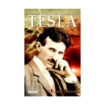 Zamanın Ötesindeki Deha Tesla