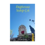 Dağlarına Sahip Çık