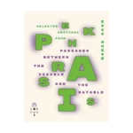 Ekphrasis - Passages Between The Visible and Sayable