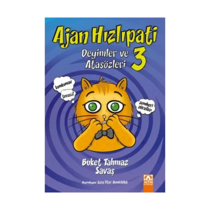 Ajan Hızlıpati  - Deyimler ve Atasözleri 3