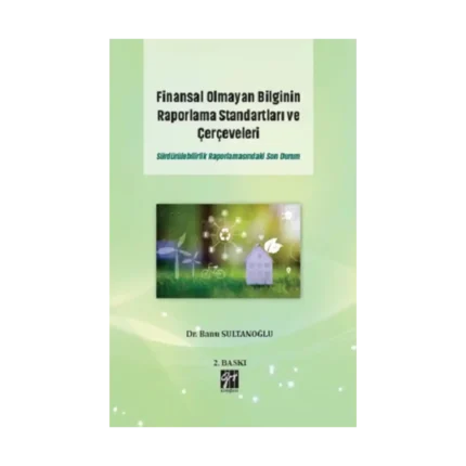 Finansal Olmayan Bilginin Raporlama Standartları ve Çerçeveleri