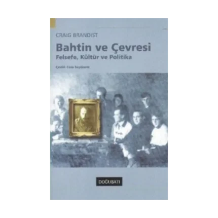 Bahtin ve Çevresi