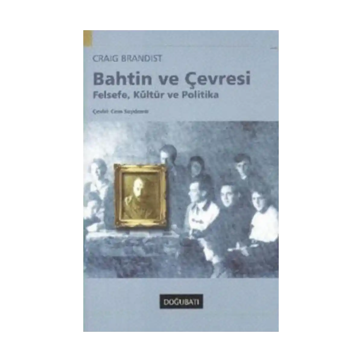 d0b64-bahtin-ve-cevresi-1-1.webp Bahtin ve Çevresi - Görsel 1