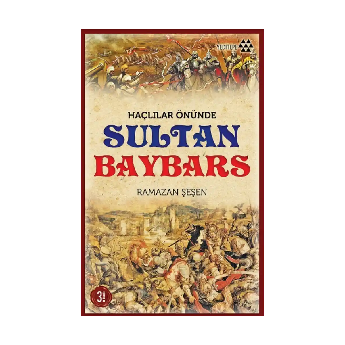 d0c8f-haclilar-onunde-sultan-baybars-1-1.webp Haçlılar Önünde Sultan Baybars - Görsel 1