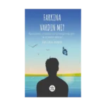 Farkına Vardın Mı ?