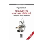 Türkiye’nin Anayasa Birikimi