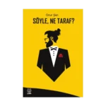 Söyle Ne Taraf