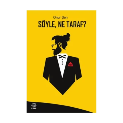 Söyle Ne Taraf
