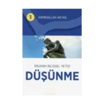 İnsanın Bilişsel Yetisi Düşünme