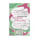 Anneme ve Kızıma