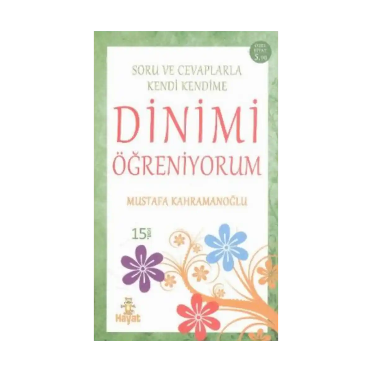 d137d-soru-ve-cevaplarla-kendi-kendime-dinimi-ogreniyorum-1-1.webp Soru ve Cevaplarla Kendi Kendime Dinimi Öğreniyorum - Görsel 1