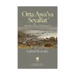 Orta Asya’ya Seyahat