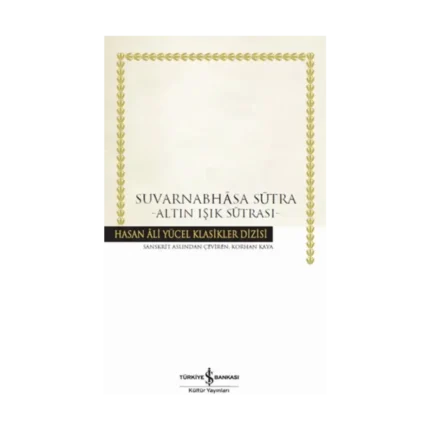Suvarnabhasa Sutra –Altın Işık Sutrası - Ciltli