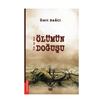 İlk ve Son – Ölümün Doğuşu