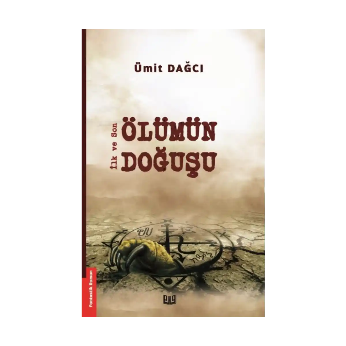 d1667-ilk-ve-son-olumun-dogusu-1-1.webp İlk ve Son – Ölümün Doğuşu - Görsel 1