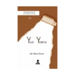 Ziyadesiyle - Yazı-Yorum 3