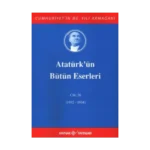 Atatürk'ün Bütün Eserleri Cilt: 26 (1932 - 1934)