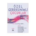 Özel Gereksinimli Çocuklar