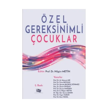 Özel Gereksinimli Çocuklar