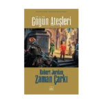 Zaman Çarkı Serisi 05 (Ciltli): Göğün Ateşleri