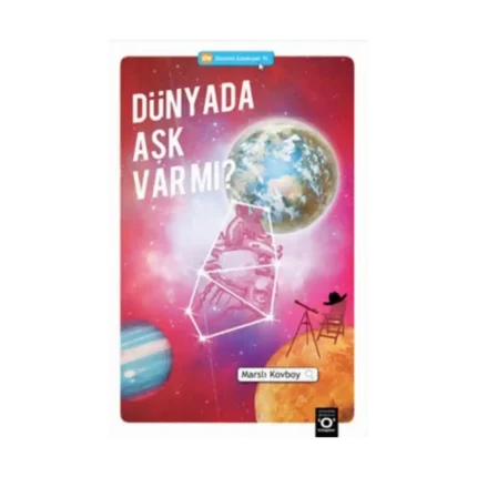 Dünyada Aşk Var mı?