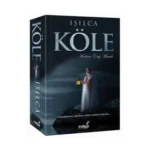 Köle - Modern Çağ Masalı