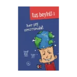 Tuş Beyinli-3: Her Şey Umurumda ! (Ciltli)