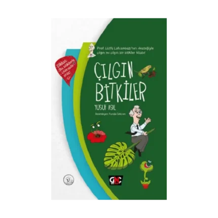 Çılgın Bitkiler (Ciltli)