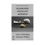 İnsanlığın Mutluluk Serüveni