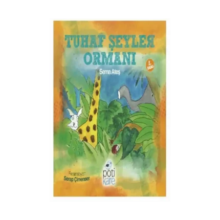 Tuhaf Şeyler Ormanı