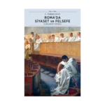 Roma’da Siyaset ve Felsefe