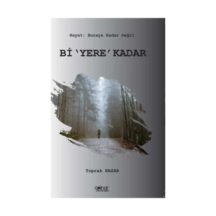Bi 'Yere' Kadar