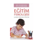 Eğitim Psikolojisi Gelişim ve Öğrenme