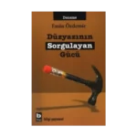 Düzyazının Sorgulayan Gücü